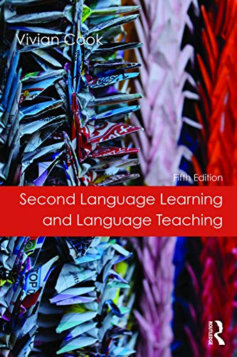 Second Language Learning and Language Teaching von Routledge